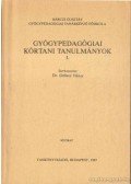Dr. Göllesz Vktor (szerk.) - Gyógypedagógiai kórtani tanulmányok I.
