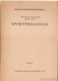 Bíróné dr. Nagy Edit - Sportpedagógia