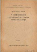 Murányi- Kovács Endréné - A gyermekkori személyiségzavarok pszichológiája