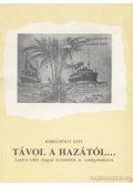 Kerecsényi Edit - Távol a hazától