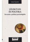 Lányi Gusztáv - Lélek(tan) és politika