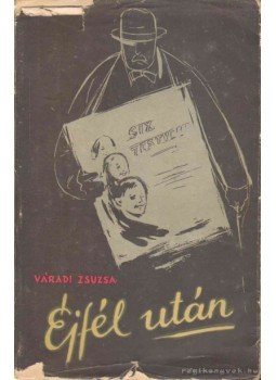 Váradi Zsuzsa - Éjfél után... Váradi Zsuzsa - Éjfél után..., Marosvásárhely 1957 antikvár könyv