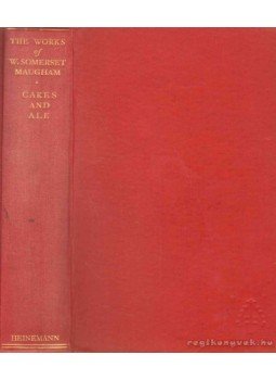 Maugham, W. Somerset - Cakes and Ale Maugham, W. Somerset - Cakes and Ale, 1936 antikvár könyv