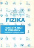 Juhász Lajosné,Kóbor József - Fizika