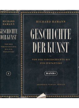 Hamann, Richard - Geschichte der Kunst I-II. Hamann, Richard - Geschichte der Kunst I-II., Berlin 1955 antikvár könyv
