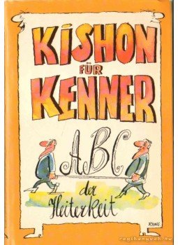 Ephraim Kishon - Kishon für Kenner Ephraim Kishon - Kishon für Kenner, 0 antikvár könyv