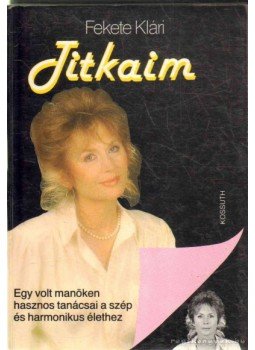 Fekete Klári - Titkaim Fekete Klári - Titkaim, Budapest 1989 antikvár könyv