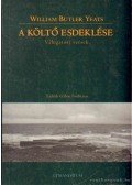 William Butler Yeats - A költő esdeklése