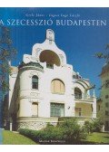 Lugosi Lugo László,Gerle János - A szecesszió Budapesten
