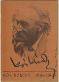 Borza Endre,Leták Sarolta,Novák Zsuzsa,Salamin Ferenc,Ser Róbert,Taksás Mihály,Tamás Gábor,Túri Attila - Kós Károly 1883-1977