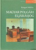 Kengyel Miklós - Magyar polgárjogi eljárásjog