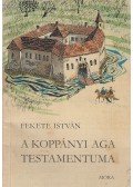 Fekete István - A koppányi aga testamentuma