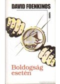 David Foenkinos - Boldogság esetén
