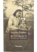 Schäffer Erzsébet - Bodobács