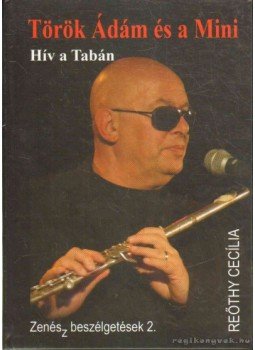 Reőthy Cecília - Hív a Tabán Reőthy Cecília - Hív a Tabán, Budapest 2007 antikvár könyv
