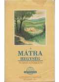  - A Mátra hegység turistatérképe