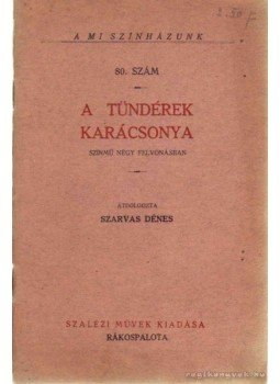 Darvas Szilárd - A tündérek karácsonya Darvas Szilárd - A tündérek karácsonya, 1930 antikvár könyv
