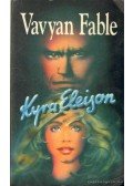 Fable, Vavyan - Kyra Eleison