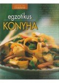Halmos Monika,Nagy Elvira,Pelle Józsefné,Géczi Zoltán,Boda Zoltánné - Egzotikus konyha