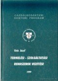 Vörös József - Termelési - szolgáltatási rendszerek vezetése