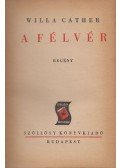 Willa Cather - A félvér