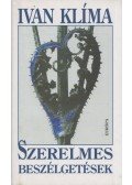 Klima, Ivan - Szerelmes beszélgetések