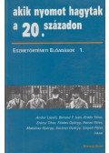 Erényi Tibor,Földes György,Berend T. Iván,Matolcsy György,Andor László,Szigeti Péter,Havas Péter,Surányi György,Erdös Tibor - Eszmetörténeti előadások 1.