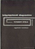 Petrányi Gyula - Belgyógyászati diagnosztika