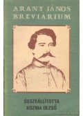 Kozma Dezső - Arany János breviárium