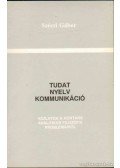 Szécsi Gábor - Tudat, nyelv, kommunikáció