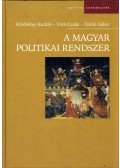 Török Gábor,Tóth Csaba,Körösényi András - A magyar politikai rendszer