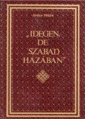 Jósika Miklós - Idegen, de szabad hazában