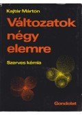 Kajtár Márton - Változatok négy elemre 1. kötet
