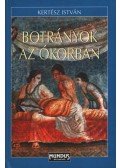 Kertész István - Botrányok az ókorban