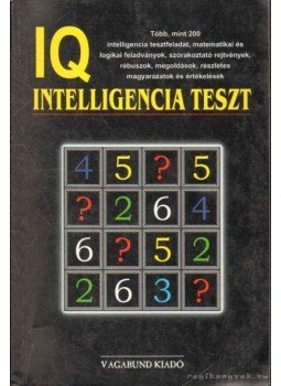 Szöllősi Péter - Intelligencia teszt I.Q. Szöllősi Péter - Intelligencia teszt I.Q., 1999 antikvár könyv