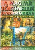 Ács Miklós - A magyar történelem évszámokban