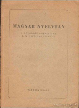Szemere Gyula - Magyar nyelvtan Szemere Gyula - Magyar nyelvtan, 1964 antikvár könyv