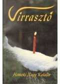 Homoki Nagy Katalin - Virrasztó