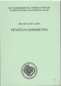 Dr. Sóvágó Lajos - Pénzügyi ismeretek