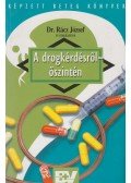 Dr. Rácz József - A drogkérdésről - őszintén