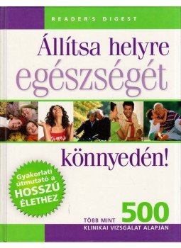 Harrar, Sarí, Gordon, Debra - Állítsa helyre egészségét könnyedén! Harrar, Sarí, Gordon, Debra - Állítsa helyre egészségét könnyedén!, Budapest 2010 antikvár könyv