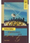 Szécsi Gábor - A kommunikatív elme