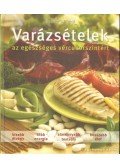 Barnett, Robert,Temple, Diane,Webb, Denise - Varázsételek az egészséges vércukorszintért