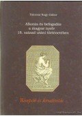 Tolcsvai Nagy Gábor - Alkotás és befogadás a magyar nyelv 18. század utáni történetében