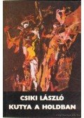 Csiki László - Kutya a Holdban