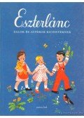 Forrai Katalin - Eszterlánc