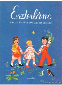 Forrai Katalin - Eszterlánc Forrai Katalin - Eszterlánc, 0 antikvár könyv