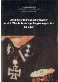 Berger, Florian - Ritterkreuzträger mit Nahkampfspange in Gold