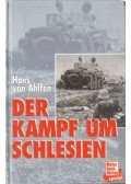 von Ahlfen, Hans - Der Kampf um Schlesien 1944-1945