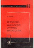 Petz Ernő - Önműködő szabályzók optimális behangolása